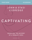 Image for Captivating study guide  : unveiling the mystery of a woman&#39;s soul