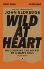 Image for Wild at Heart Study Guide, Updated Edition