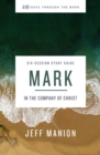 Image for Mark study guide  : in the company of Christ