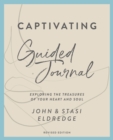Image for Captivating Guided Journal: Exploring the Treasures of Your Heart and Soul