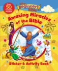 Image for The Beginner&#39;s Bible Amazing Miracles of the Bible Sticker and Activity Book