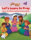 Image for Let&#39;s learn to pray  : talk to God about anything and everything