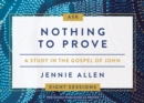 Image for Nothing to Prove Conversation Cards: A Study in the Gospel of John