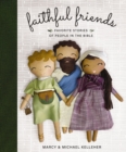 Image for Faithful Friends: Favorite Stories of People in the Bible