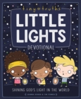 Image for Tiny Truths Little Lights Devotional: Shining God&#39;s Light in the World