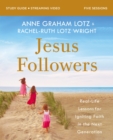Image for Jesus followers  : real-life lessons for igniting faith in the next generation