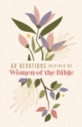 Image for 60 Devotions Inspired by Women of the Bible