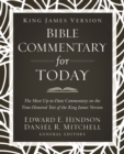 Image for King James Version Bible commentary for today  : the most up-to-date commentary on the time-honored text of the King James Version