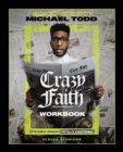 Image for Crazy Faith Workbook
