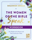 Image for The Women of the Bible Speak Workbook