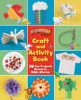 Image for The Beginner&#39;s Bible Craft and Activity Book: 30 Fun Projects Based on Bible Stories