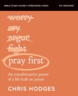 Image for Pray First Bible Study Guide plus Streaming Video