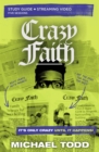 Image for Crazy Faith Bible Study Guide plus Streaming Video