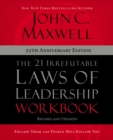 Image for The 21 Irrefutable Laws of Leadership Workbook 25th Anniversary Edition