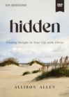 Image for Hidden Video Study : Finding Delight in Your Life with Christ