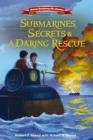 Image for Submarines, Secrets and a Daring Rescue