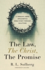 Image for The Law, the Christ, the Promise