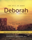 Image for Deborah Bible Study Guide plus Streaming Video : Unlikely Heroes and the Book of Judges