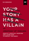Image for Your Story Has a Villain Video Study