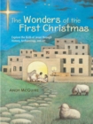 Image for The Wonders of the First Christmas