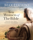 Image for Ten Women of the Bible Updated Edition : How God Used Imperfect People to Change the World