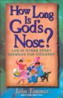 Image for How Long Is God&#39;s Nose?