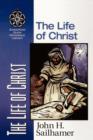 Image for The Life of Christ