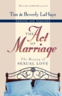 Image for The Act of Marriage : The Beauty of Sexual Love
