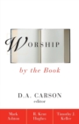 Image for Worship by the Book