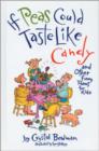 Image for If Peas Could Taste Like Candy : And Other Funny Poems for Kids