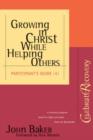 Image for Growing in Christ While Helping Others