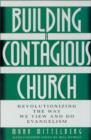 Image for Building a Contagious Church