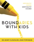 Image for Boundaries with Kids Workbook : How Healthy Choices Grow Healthy Children