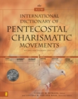 Image for The New International Dictionary of Pentecostal and Charismatic Movements : Revised and Expanded Edition