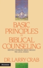 Image for Basic Principles of Biblical Counseling : Meeting Counseling Needs Through the Local Church