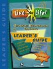 Image for Live the Life! : Student Evangelism Training : Leader&#39;s Guide