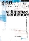Image for Unfinished Sentences : 450 Tantalizing Unfinished Sentences to Get Teenagers Talking and Thinking