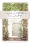 Image for Praying the Scriptures for Your Children