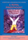 Image for A Royal Priesthood : The Use of the Bible Ethically and Politically - A Dialogue with Oliver O&#39;Donovan