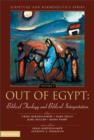 Image for Out of Egypt: Biblical Theology and Biblical Interpretation