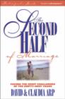 Image for The Second Half of Marriage : Facing the Eight Challenges of the Empty-nest Years : Participant&#39;s Guide