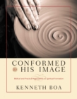Image for Conformed to His Image