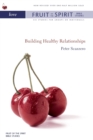 Image for Love : Building Healthy Relationships