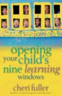 Image for Opening Your Child&#39;s Nine Learning Windows