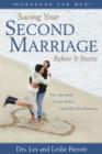 Image for Saving Your Second Marriage Before it Starts : Nine Questions to Ask Before (and After) You Remarry : Workbook for Men