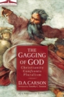 Image for The Gagging of God : Christianity Confronts Pluralism
