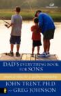 Image for Dad&#39;s Everything Book for Sons