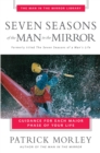 Image for Seven Seasons of the Man in the Mirror : Guidance for Each Major Phase of Your Life
