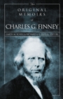 Image for The Original Memoirs of Charles G. Finney