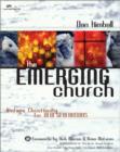 Image for The Emerging Church : Vintage Christianity for New Generations